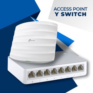 ACCESS POINT Y SWITCH